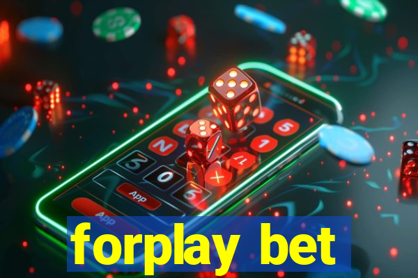 forplay bet